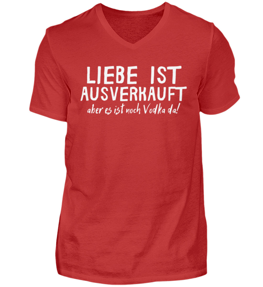 LIEBE IST AUSVERKAUFT (Vodka) Herren Basic TShirt drinkmode.de