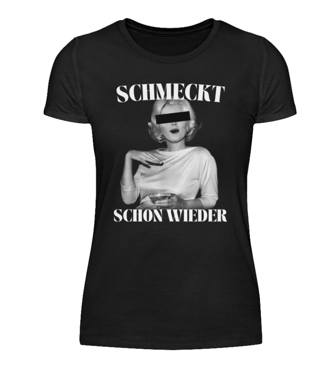 SCHMECKT SCHON WIEDER  - Damenshirt