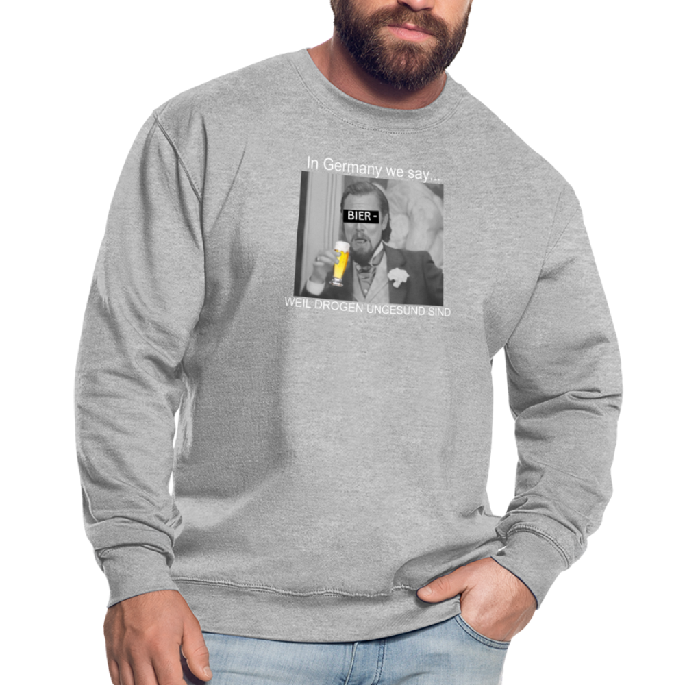 BIER WEIL DROGEN UNGESUND - Unisex Pullover - Weißgrau meliert