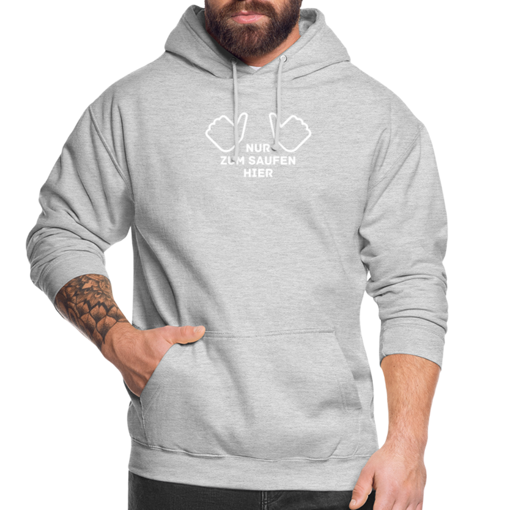 NUR ZUM SAUFEN HIER - Unisex Hoodie - Hellgrau meliert