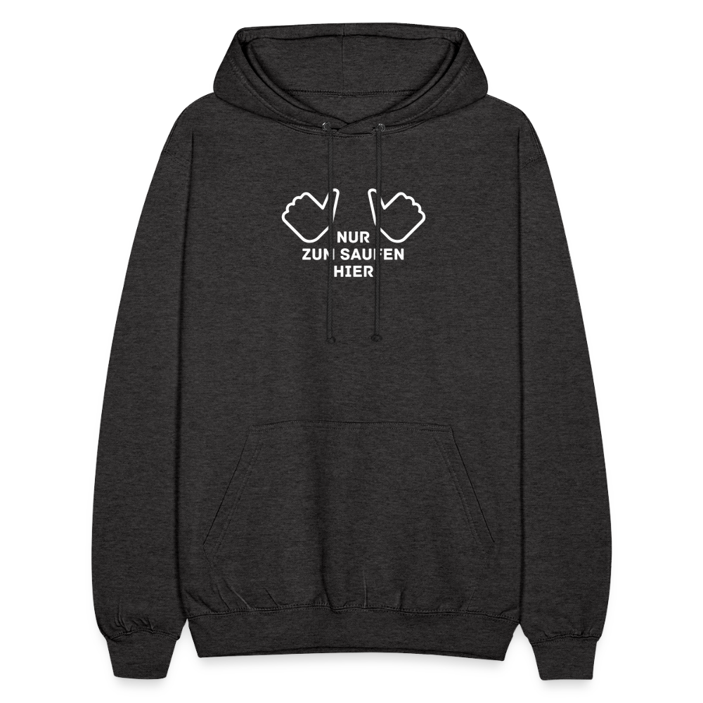 NUR ZUM SAUFEN HIER - Unisex Hoodie - Anthrazit