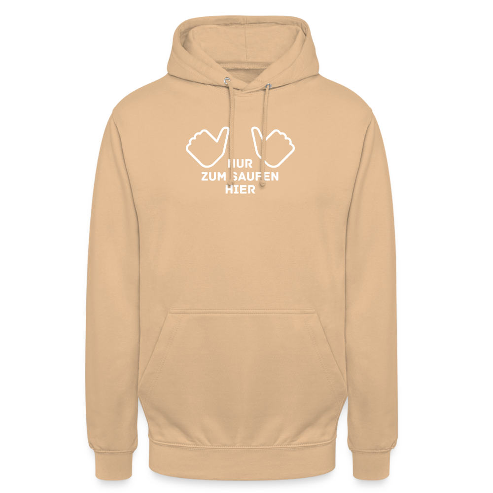 NUR ZUM SAUFEN HIER - Unisex Hoodie - Beige