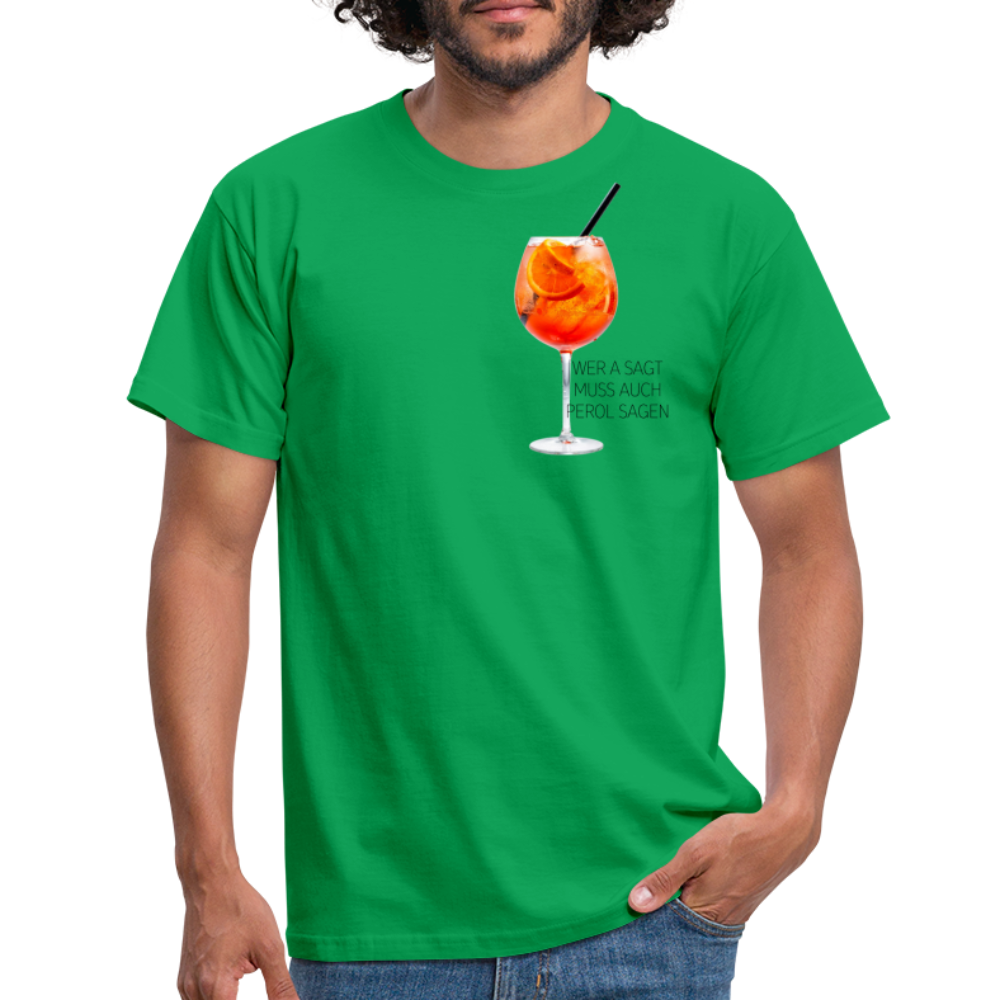 WER A SAGT - Herren T-Shirt - Kelly Green