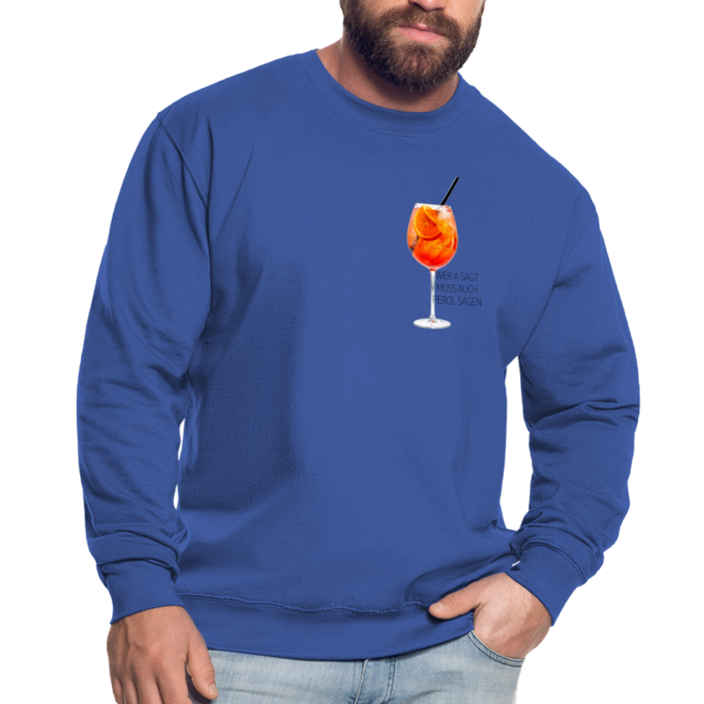 WER A SAGT - Unisex Pullover - Royalblau