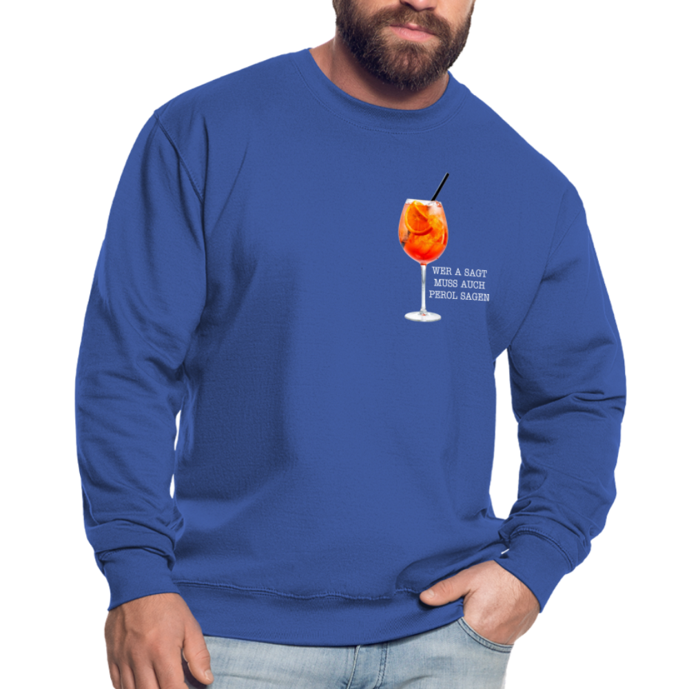 WER A SAGT - Unisex Pullover - Royalblau