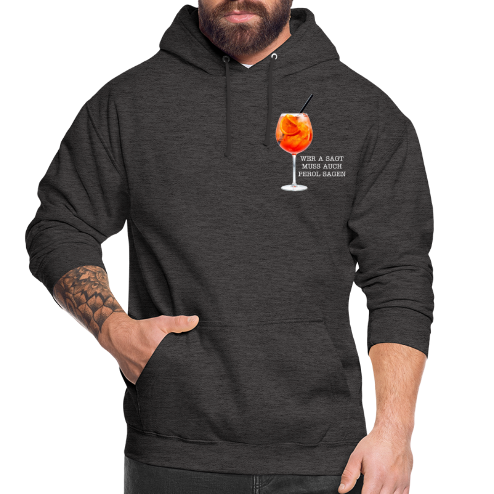 WER A SAGT - Unisex Hoodie - Anthrazit