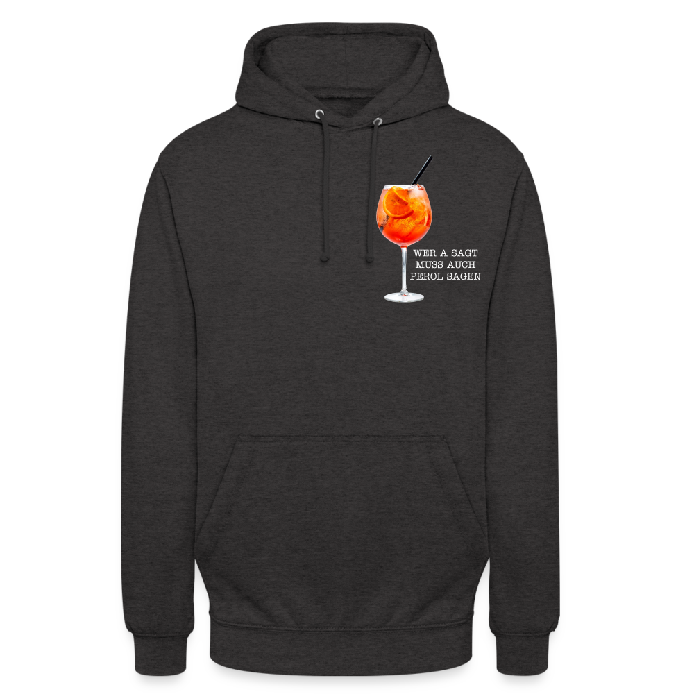 WER A SAGT - Unisex Hoodie - Anthrazit