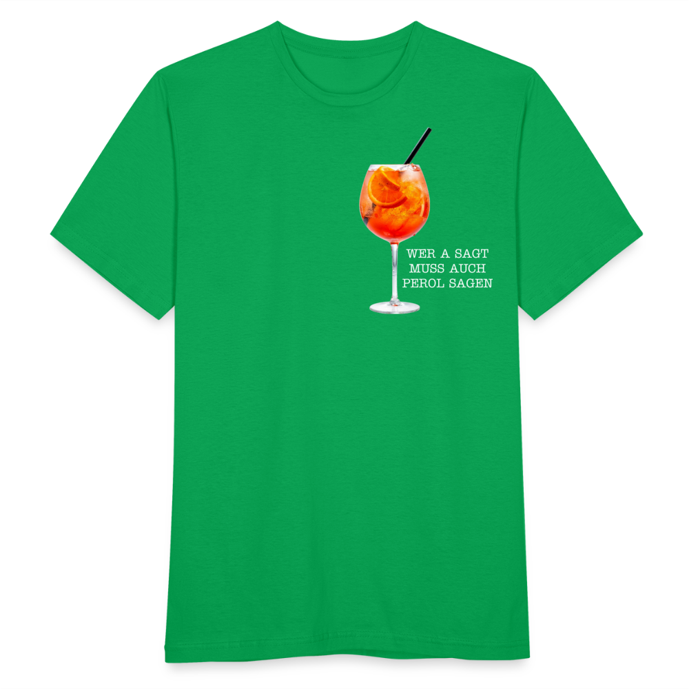 WER A SAGT - Herren T-Shirt - Kelly Green