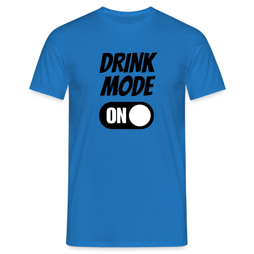 DRINK MODE ON - Herren T-Shirt - Royalblau