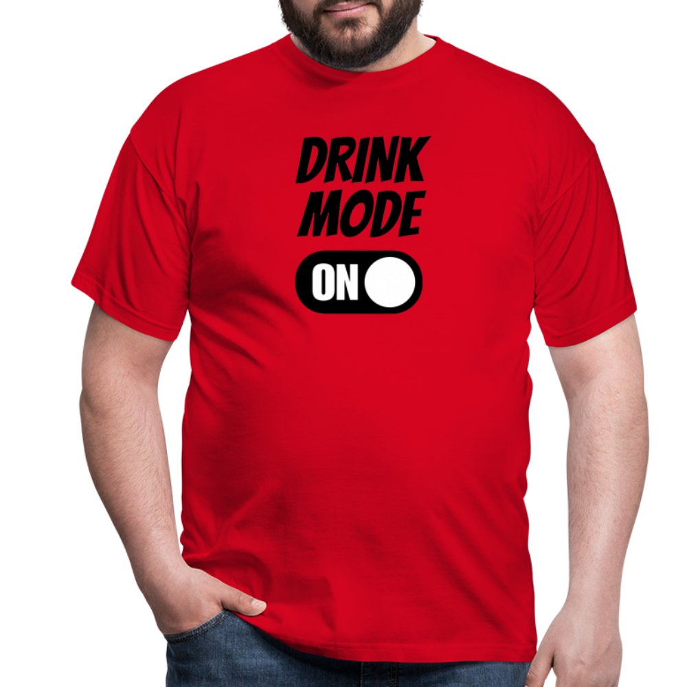 DRINK MODE ON - Herren T-Shirt - Rot