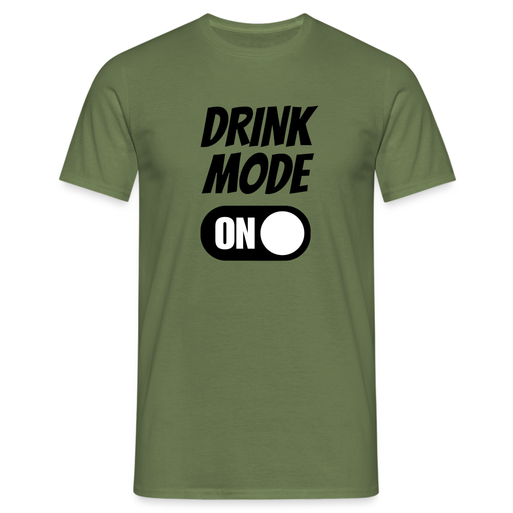 DRINK MODE ON - Herren T-Shirt - Militärgrün