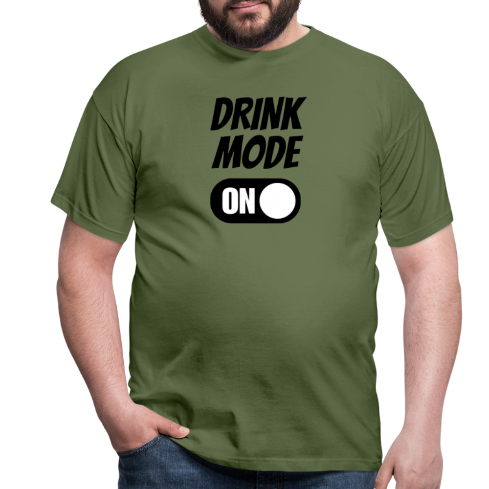 DRINK MODE ON - Herren T-Shirt - Militärgrün