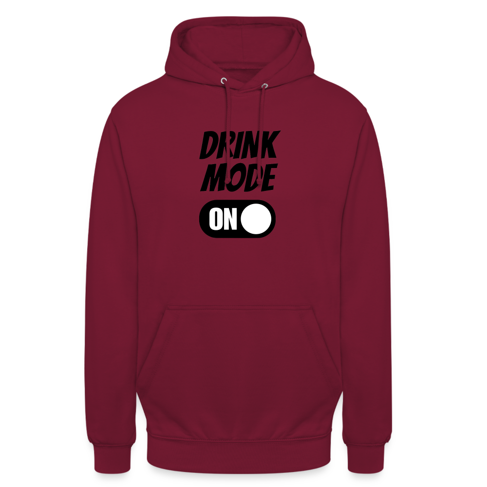 DRINK MODE ON - Unisex Hoodie - Bordeaux