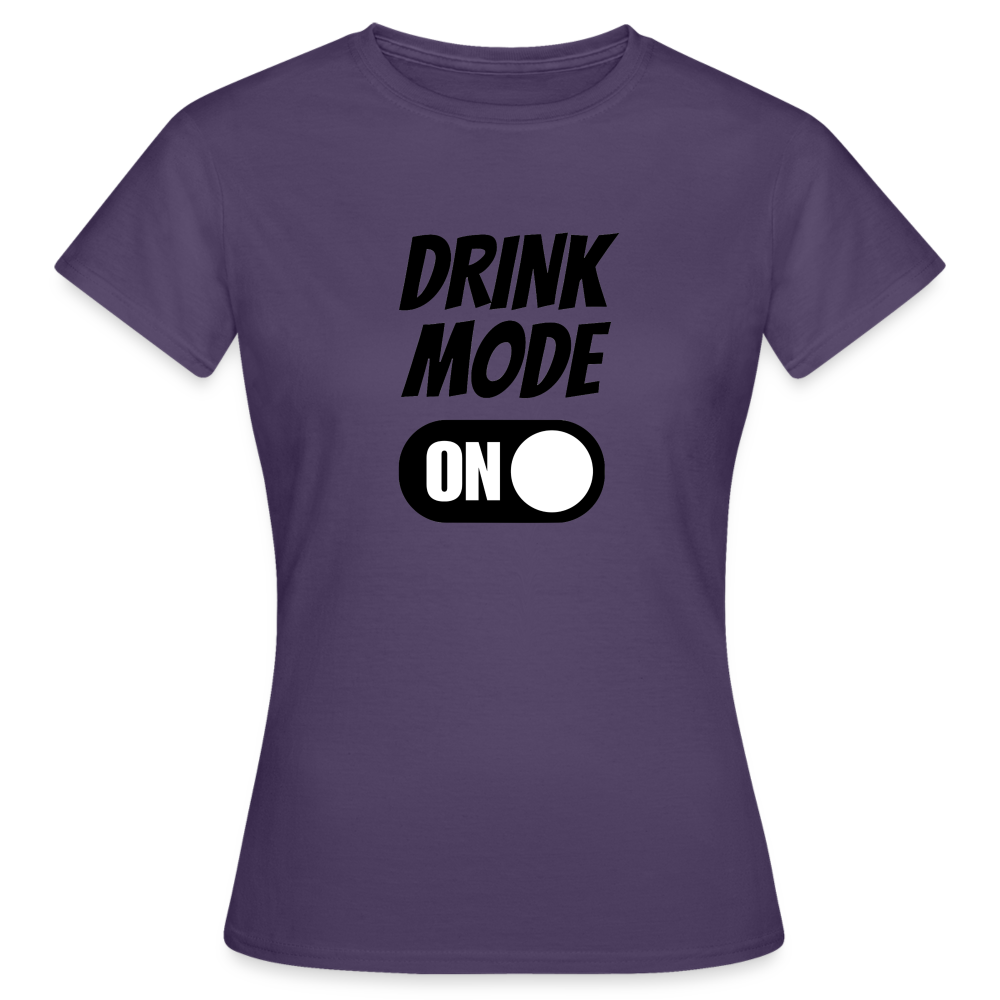 DRINK MODE ON - Damen T-Shirt - Dunkellila