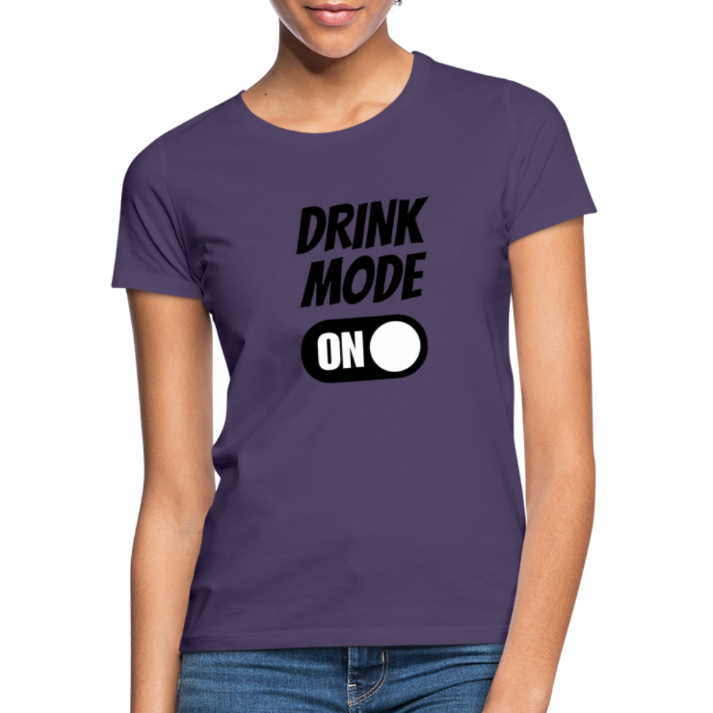 DRINK MODE ON - Damen T-Shirt - Dunkellila