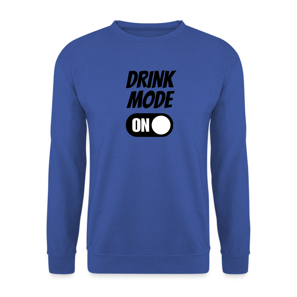 DRINK MODE ON - Unisex Pullover - Royalblau