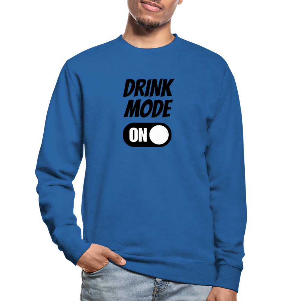 DRINK MODE ON - Unisex Pullover - Royalblau