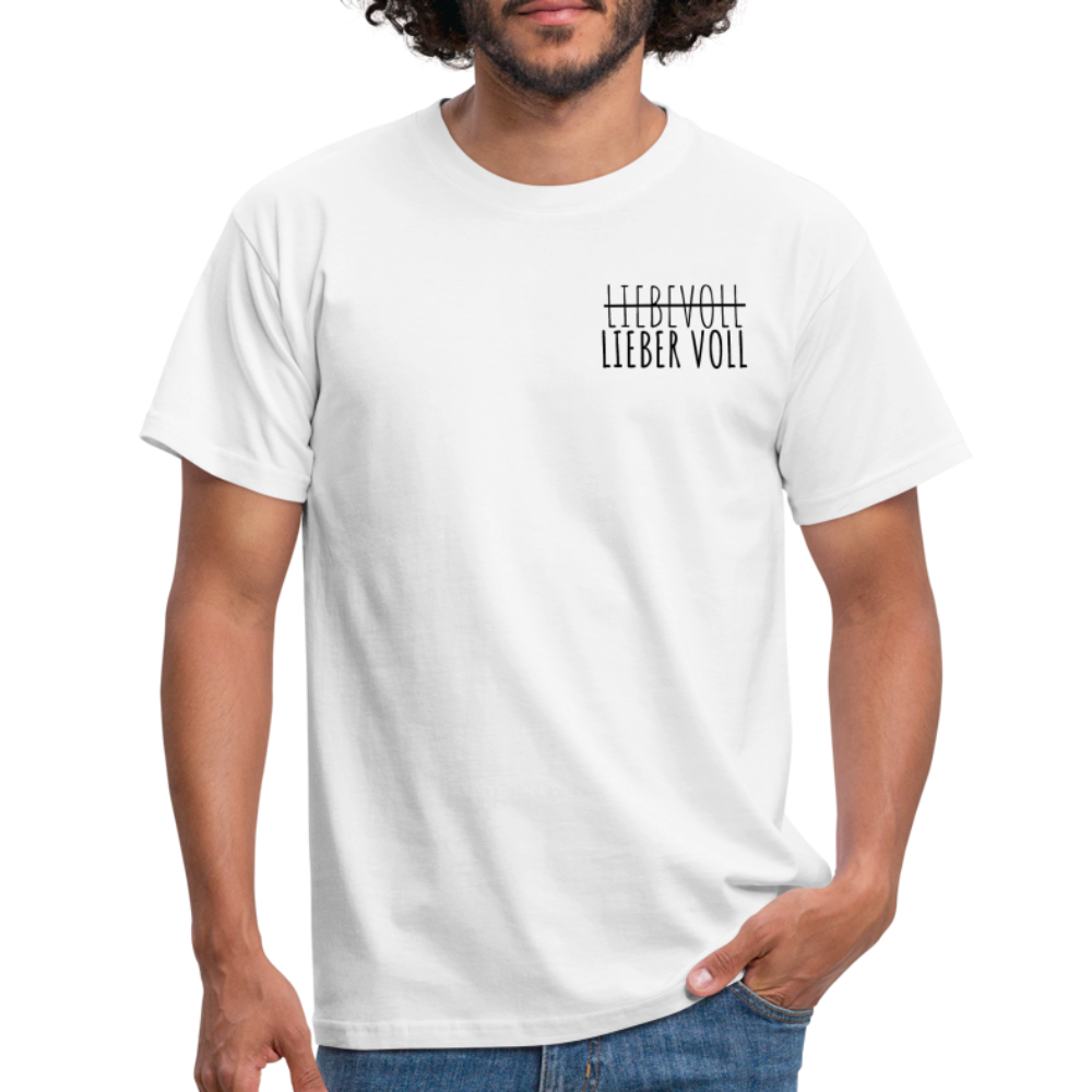 LIEBER VOLL - Herren T-Shirt - weiß