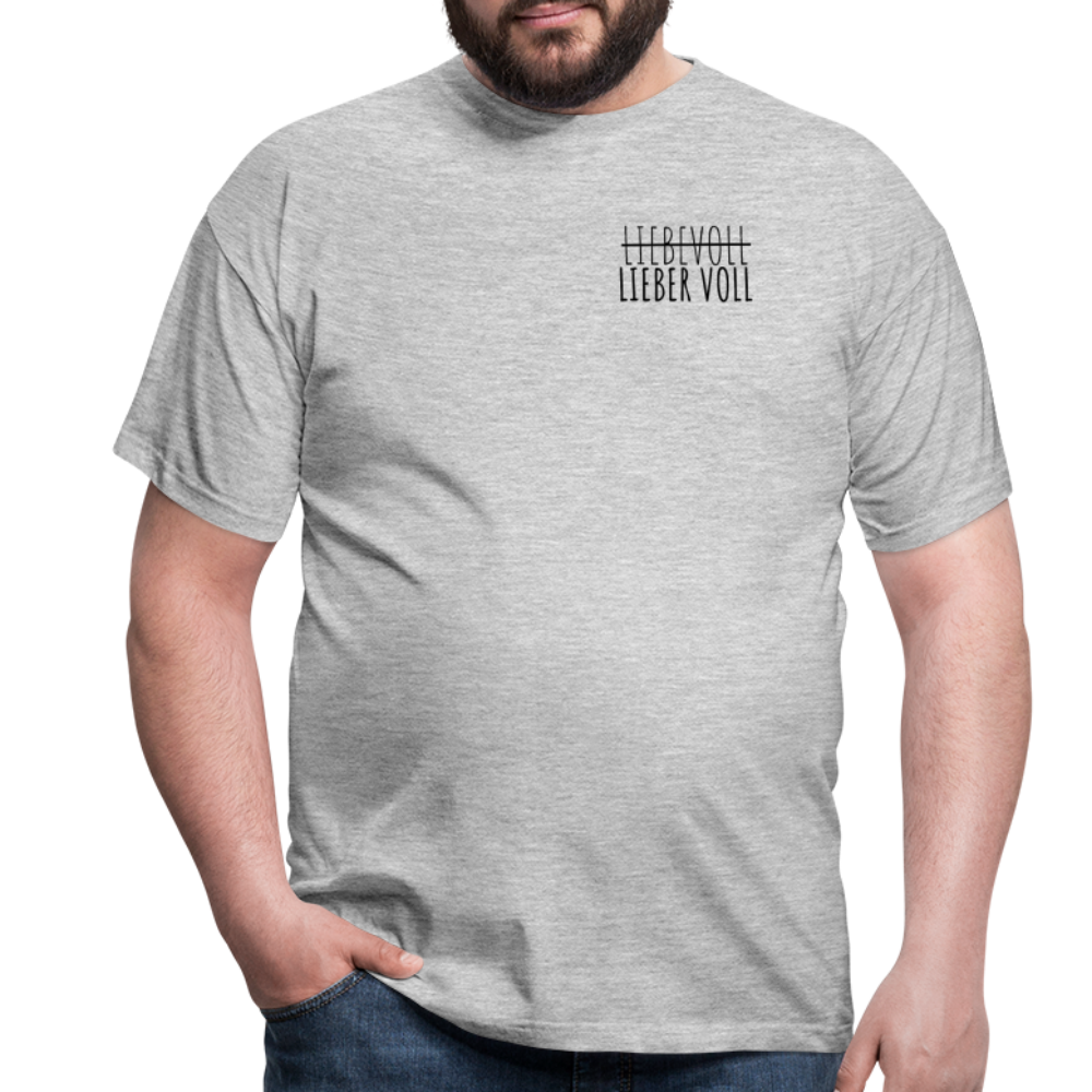 LIEBER VOLL - Herren T-Shirt - Grau meliert