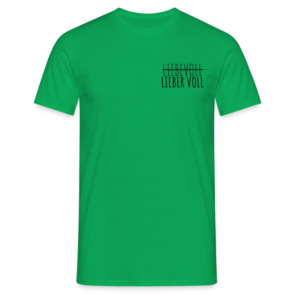 LIEBER VOLL - Herren T-Shirt - Kelly Green