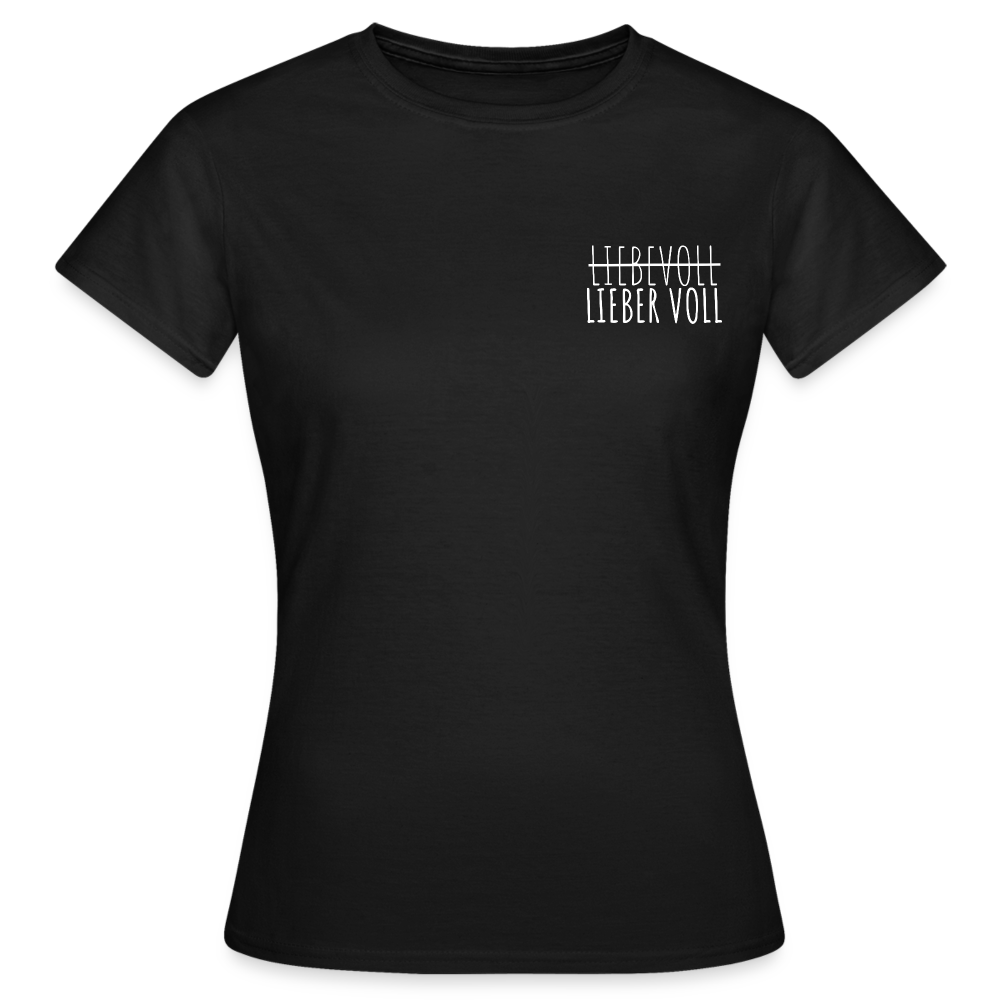 LIEBER VOLL - Damen T-Shirt - Schwarz