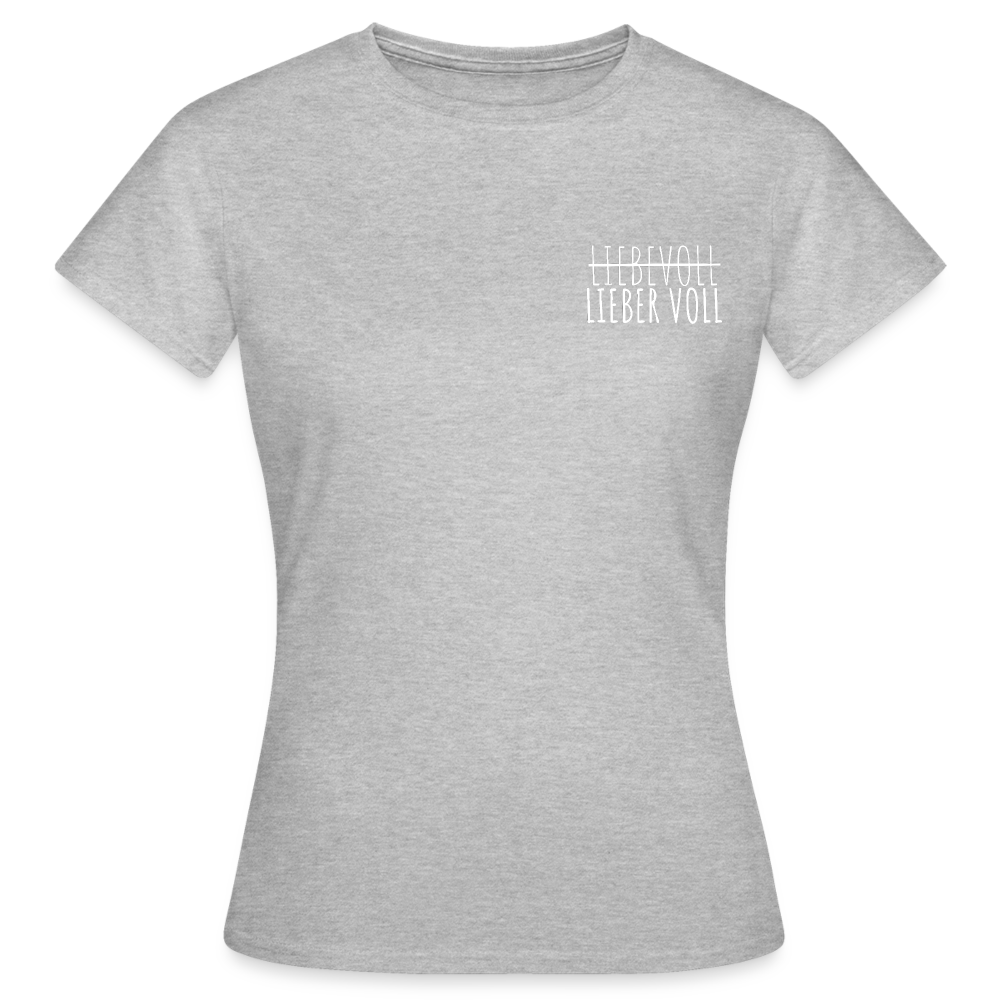 LIEBER VOLL - Damen T-Shirt - Grau meliert