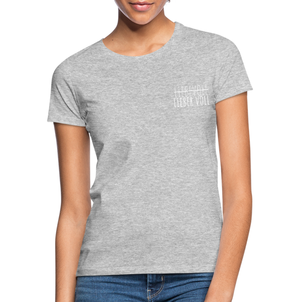 LIEBER VOLL - Damen T-Shirt - Grau meliert