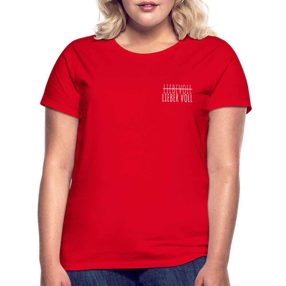 LIEBER VOLL - Damen T-Shirt - Rot