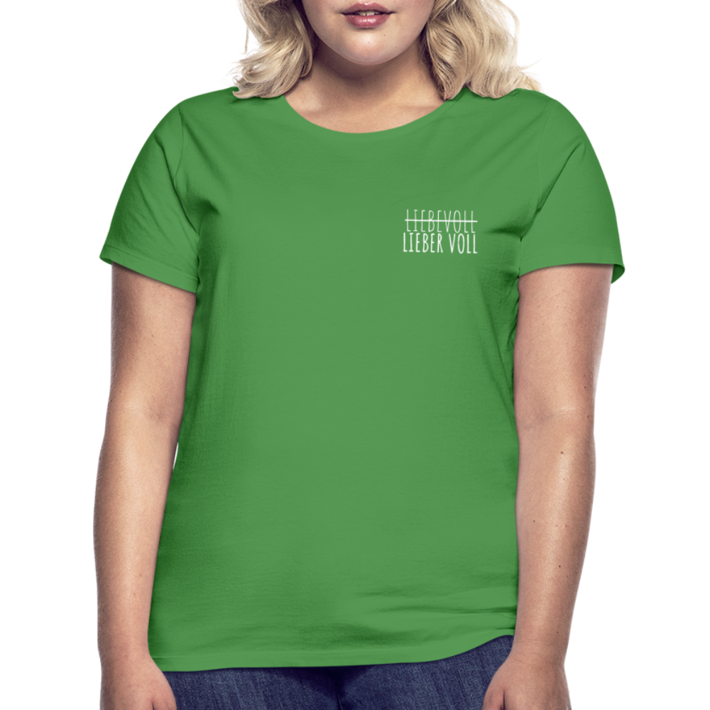 LIEBER VOLL - Damen T-Shirt - Kelly Green