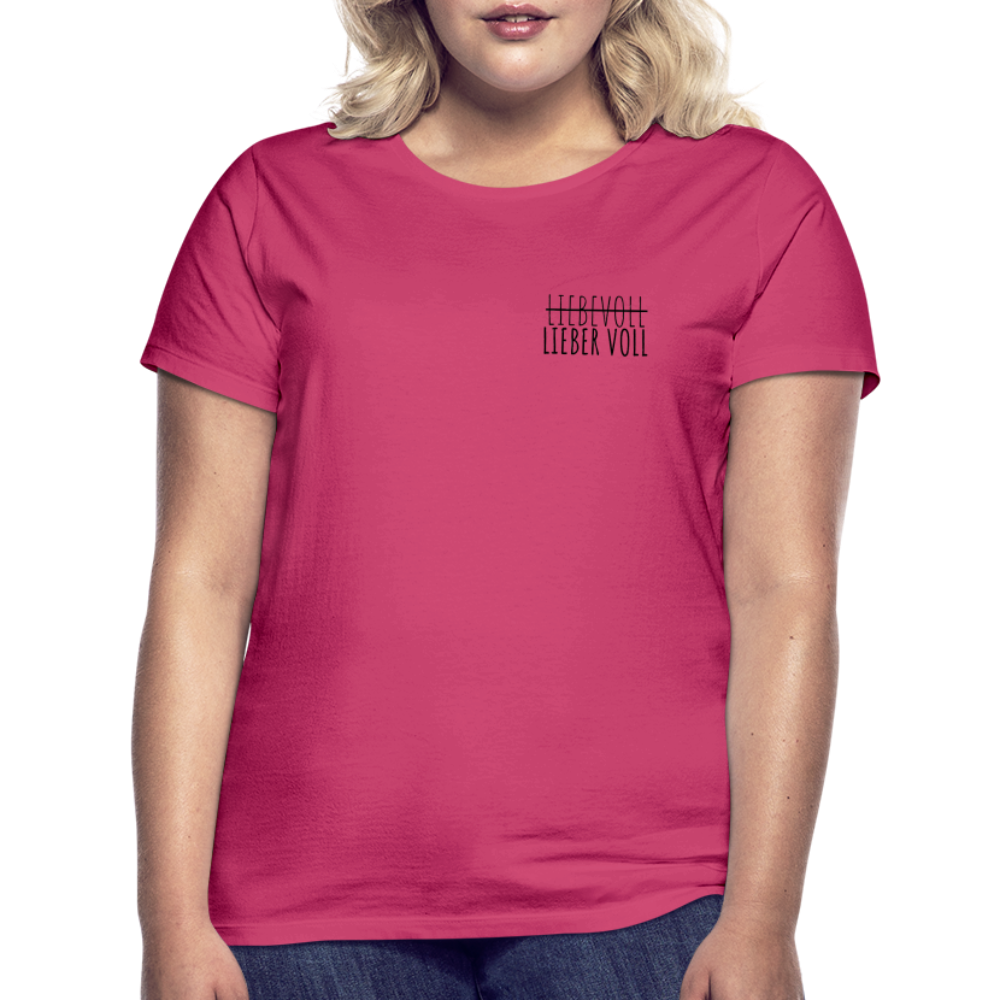 LIEBER VOLL - Damen T-Shirt - Azalea