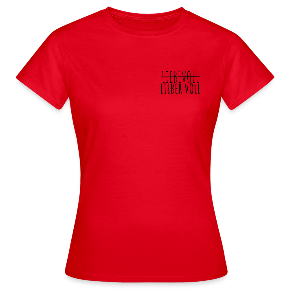 LIEBER VOLL - Damen T-Shirt - Rot