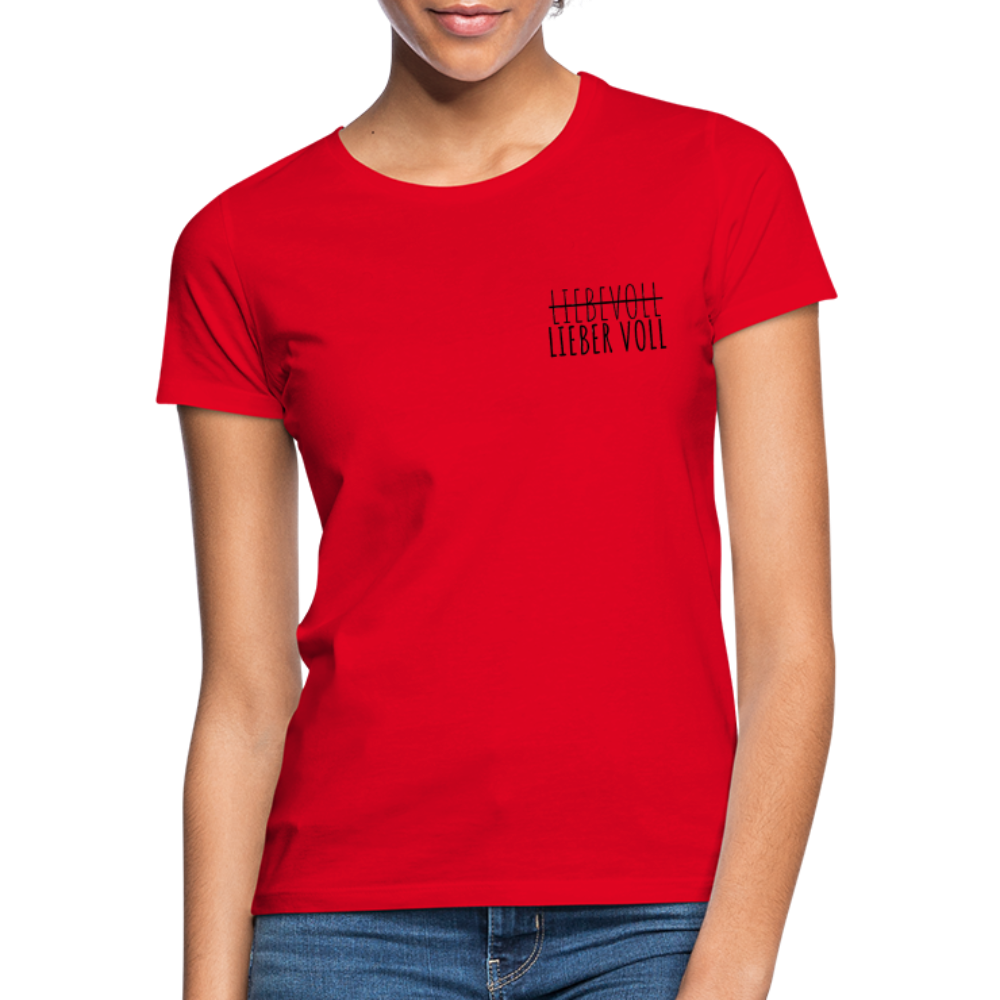 LIEBER VOLL - Damen T-Shirt - Rot