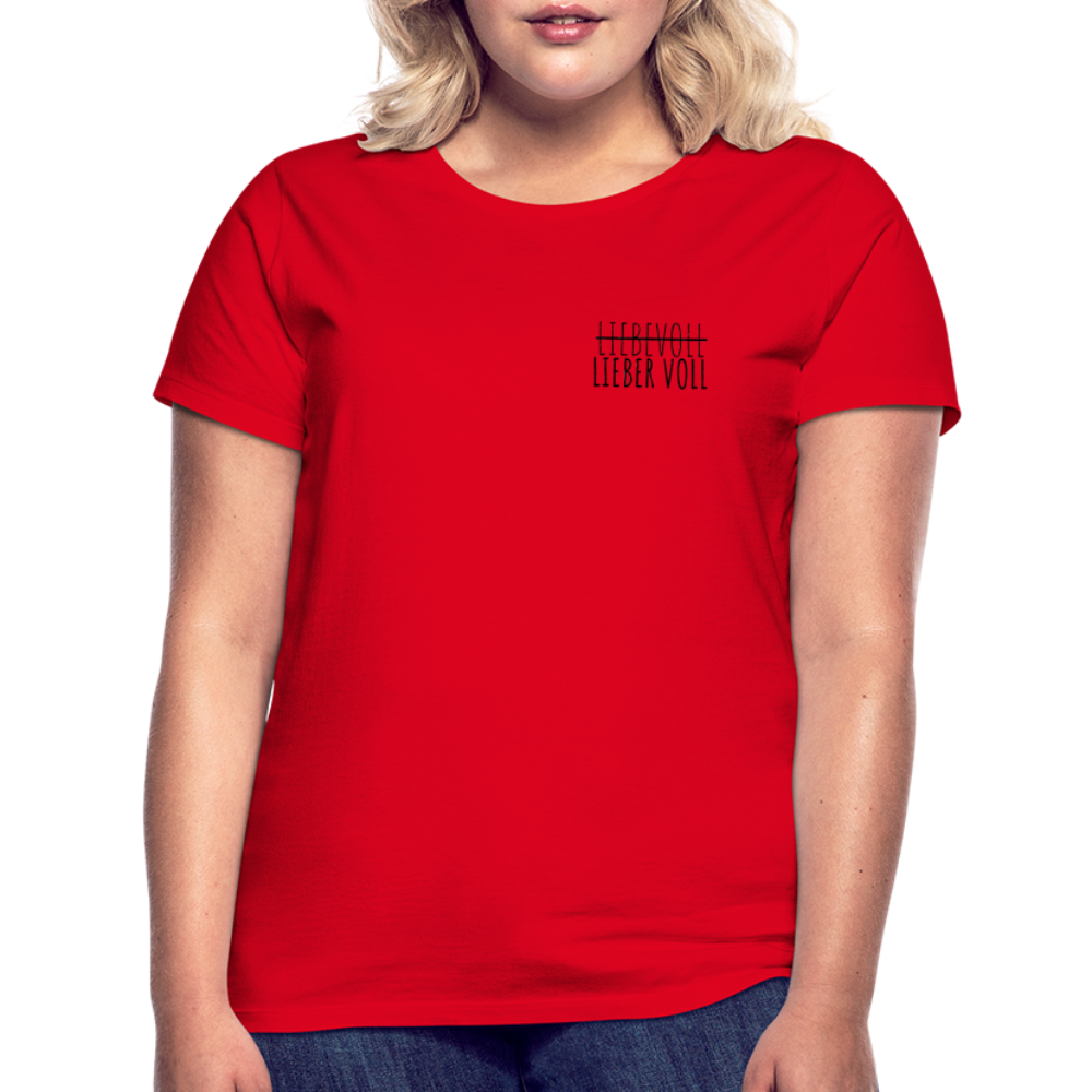 LIEBER VOLL - Damen T-Shirt - Rot