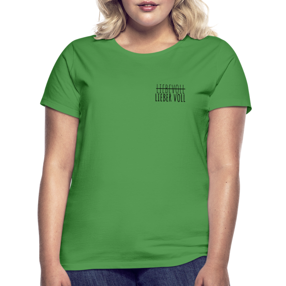 LIEBER VOLL - Damen T-Shirt - Kelly Green