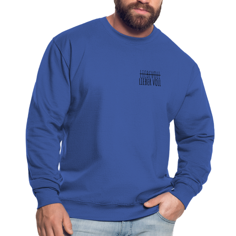 LIEBER VOLL - Unisex Pullover - Royalblau