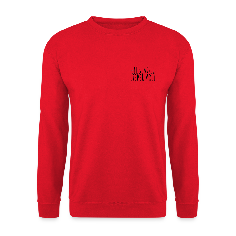 LIEBER VOLL - Unisex Pullover - Rot