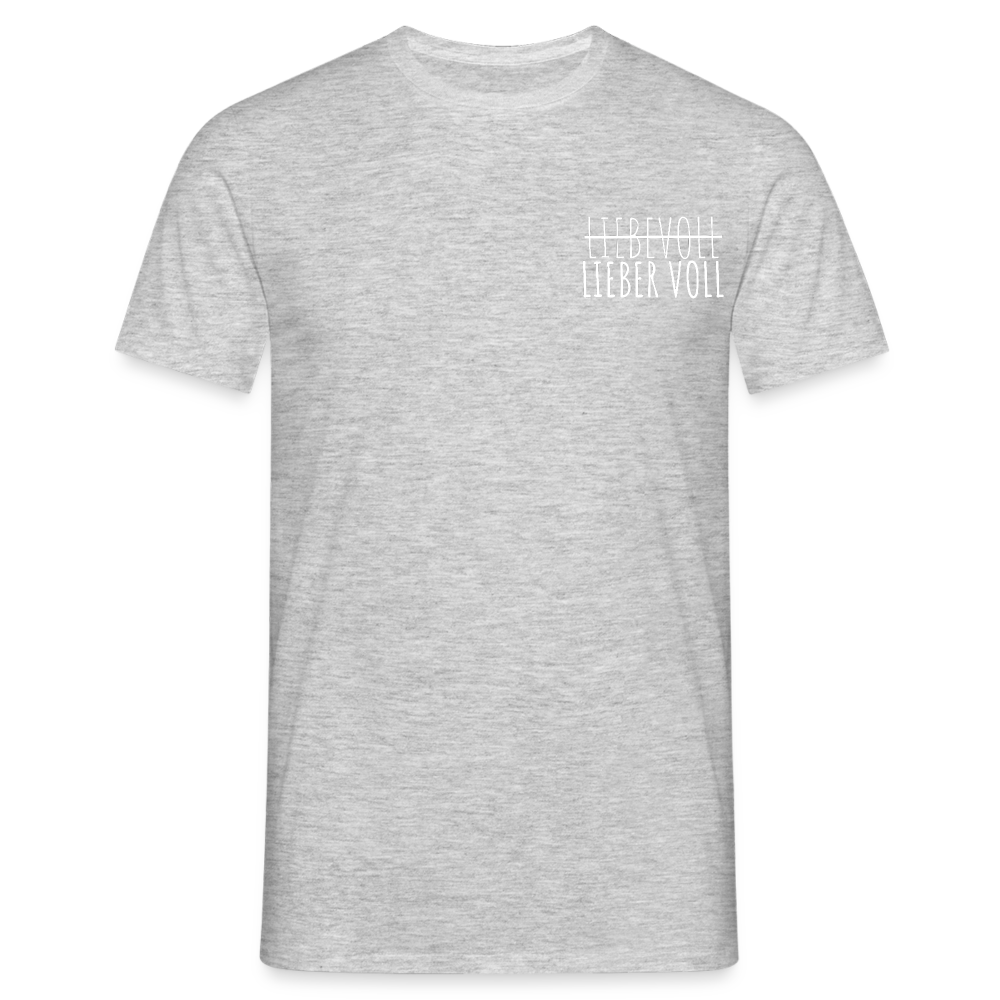 LIEBER VOLL - Herren T-Shirt - Grau meliert