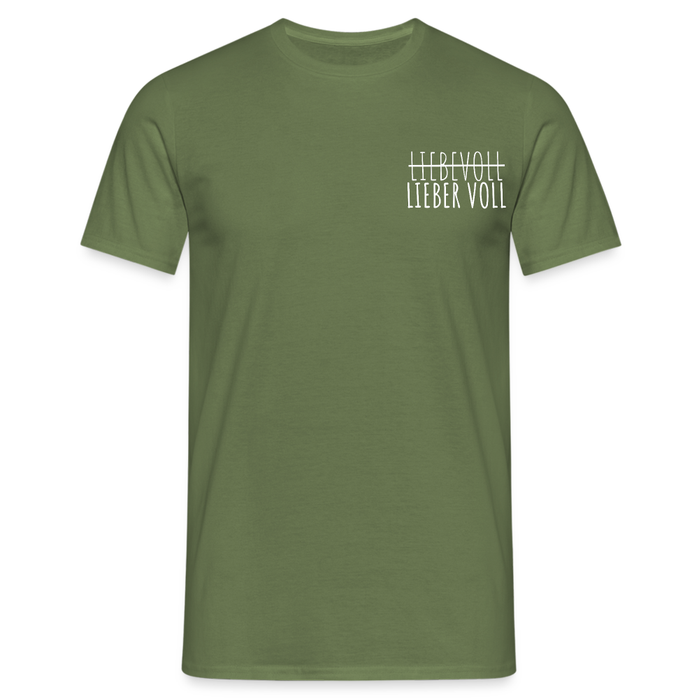 LIEBER VOLL - Herren T-Shirt - Militärgrün