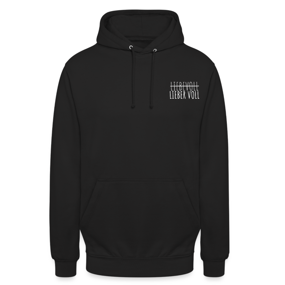 LIEBER VOLL - Unisex Hoodie - Schwarz