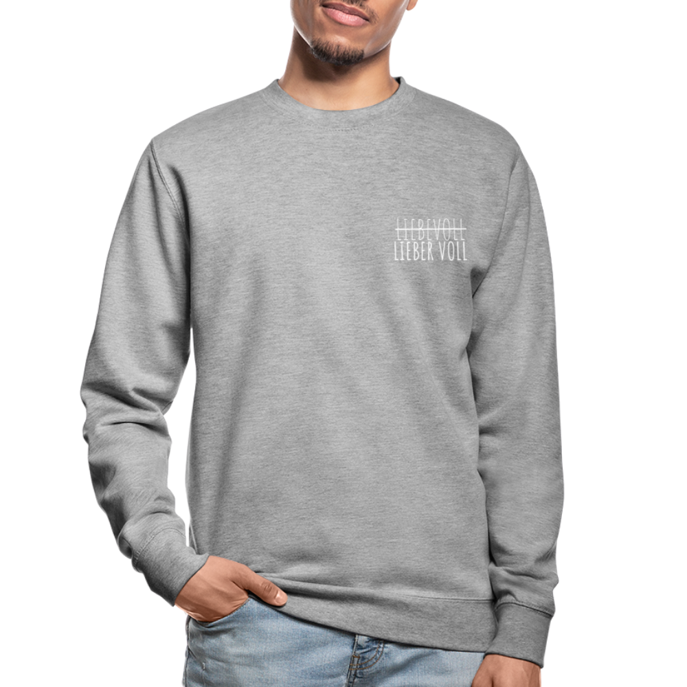 LIEBER VOLL - Unisex Pullover - Weißgrau meliert