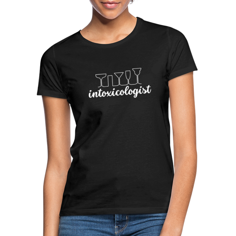 INTOXICOLOGIST - Damen T-Shirt - Schwarz