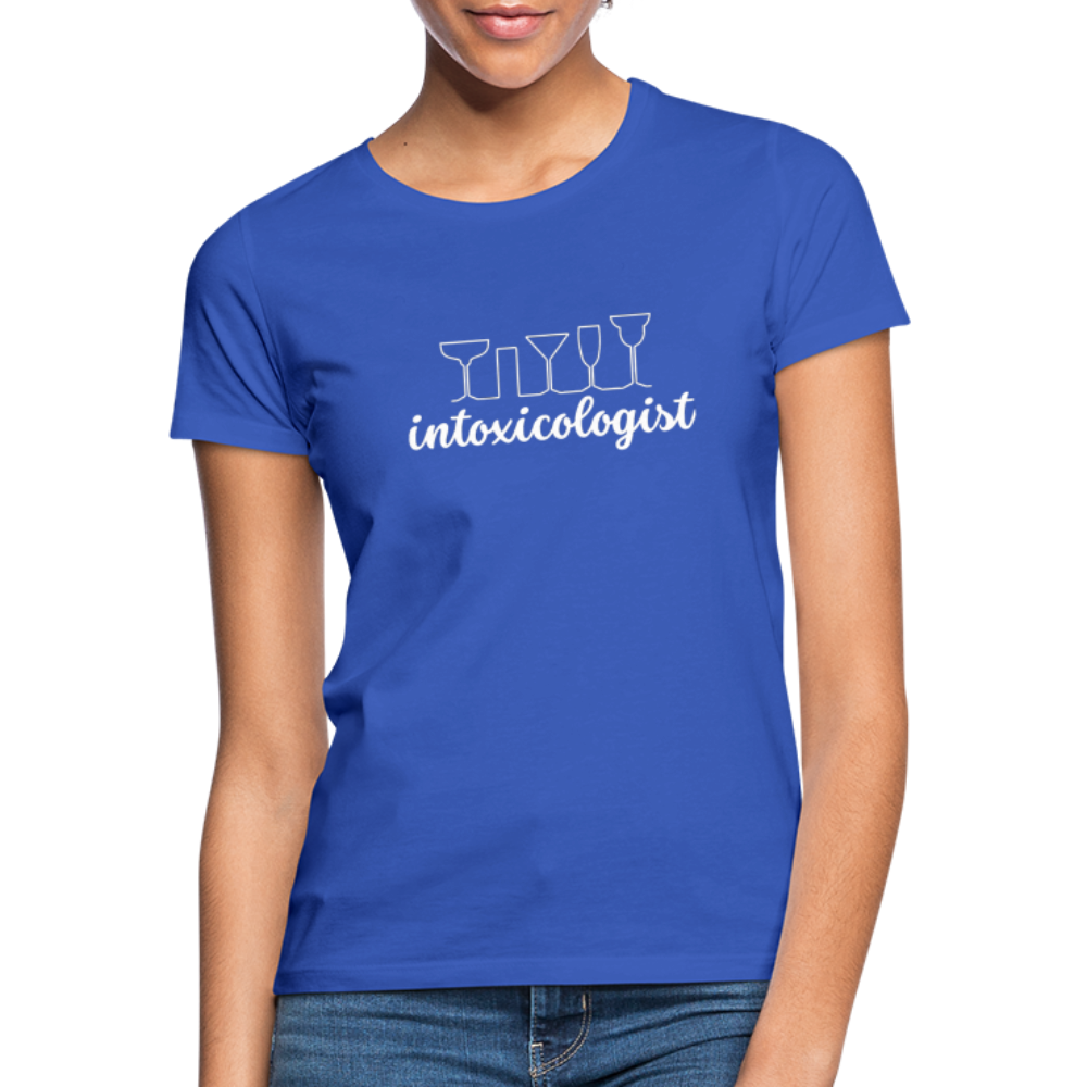 INTOXICOLOGIST - Damen T-Shirt - Royalblau