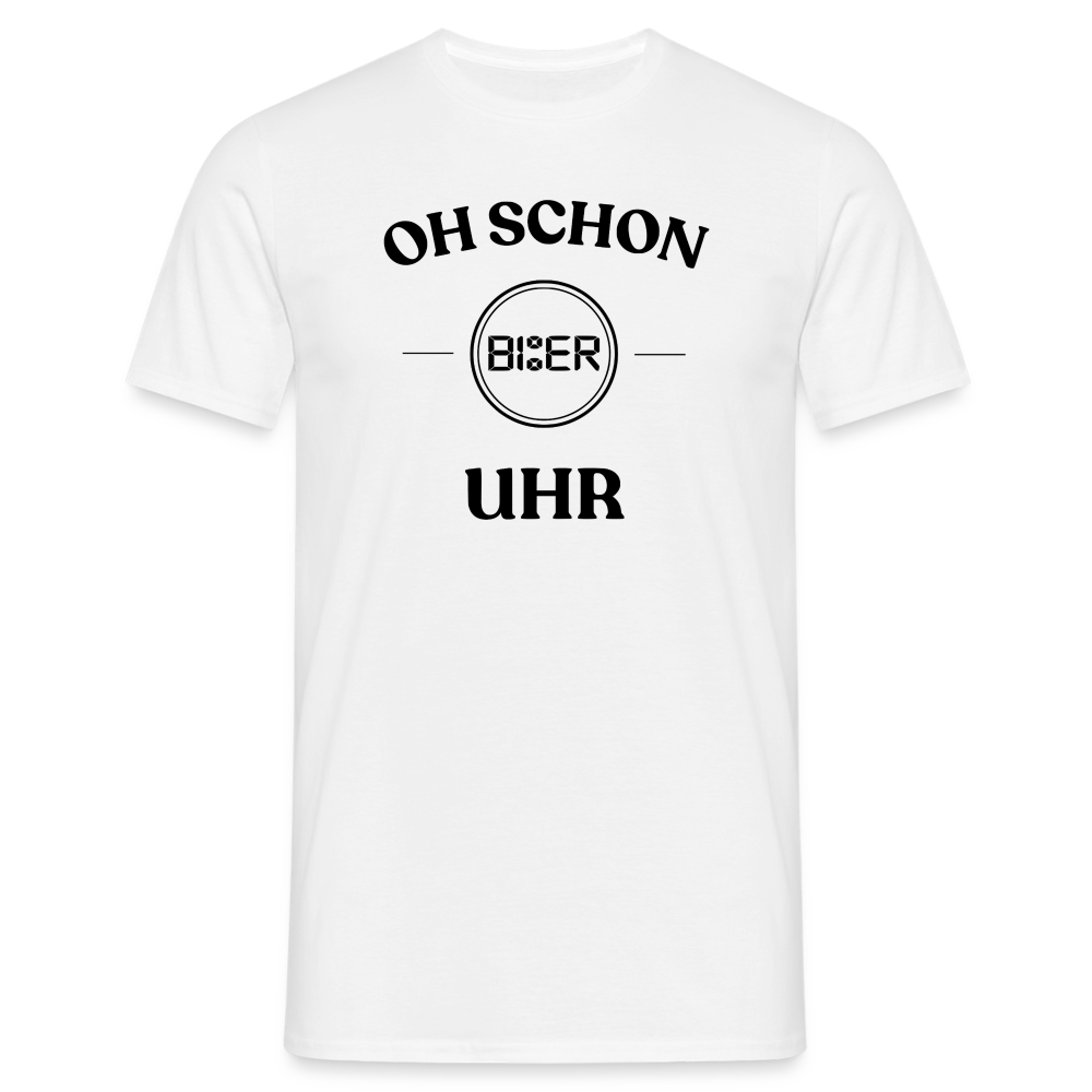 SCHON BIER UHR - Herren T-Shirt - weiß