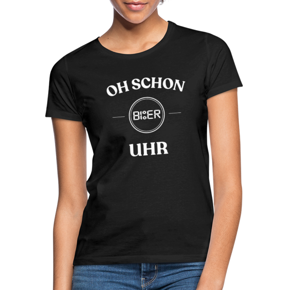 SCHON BIER UHR - Damen T-Shirt - Schwarz