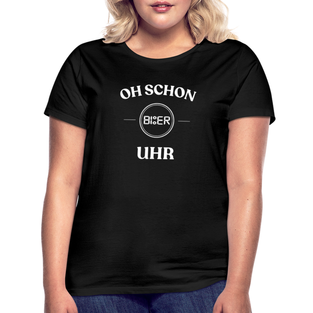 SCHON BIER UHR - Damen T-Shirt - Schwarz