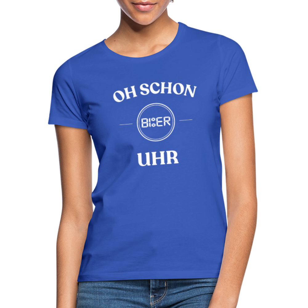 SCHON BIER UHR - Damen T-Shirt - Royalblau