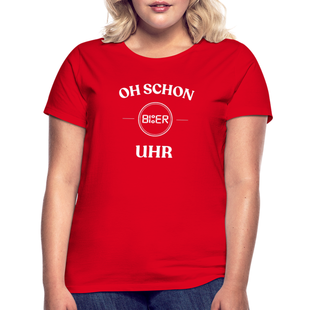 SCHON BIER UHR - Damen T-Shirt - Rot