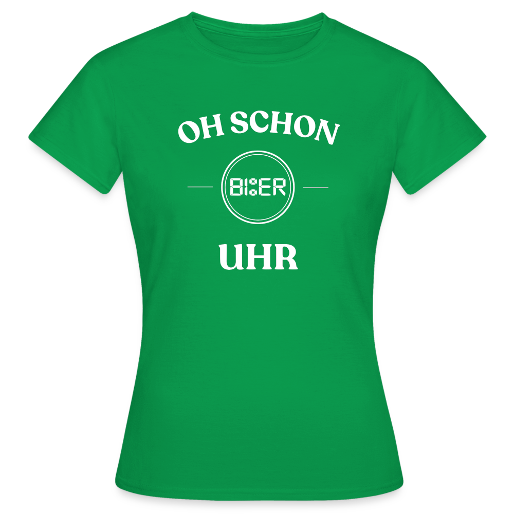 SCHON BIER UHR - Damen T-Shirt - Kelly Green