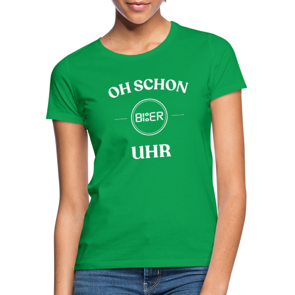 SCHON BIER UHR - Damen T-Shirt - Kelly Green