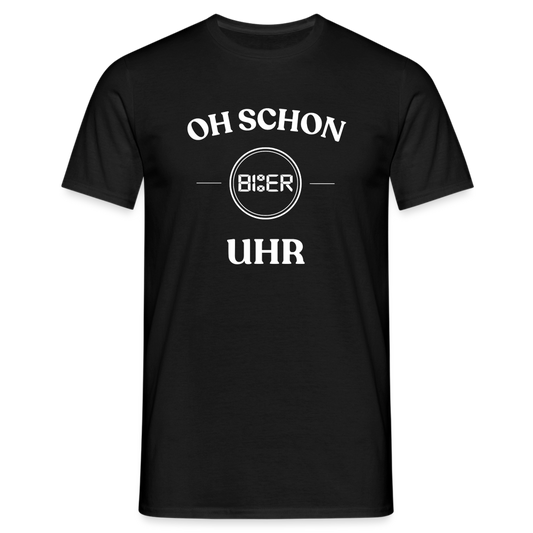 SCHON BIER UHR - Herren T-Shirt - Schwarz